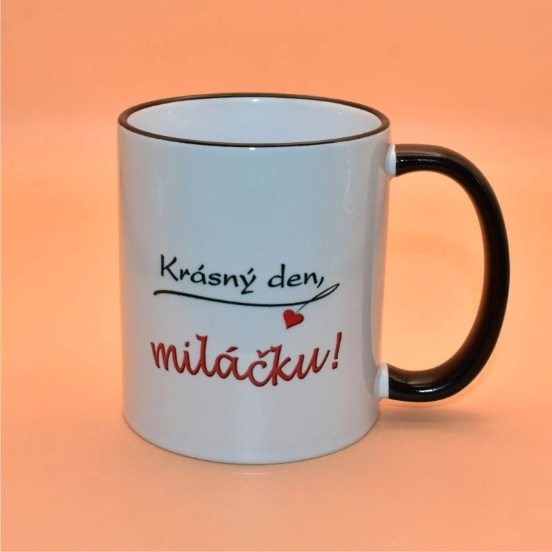 Keramický hrnek s potiskem - Krásný den, miláčku