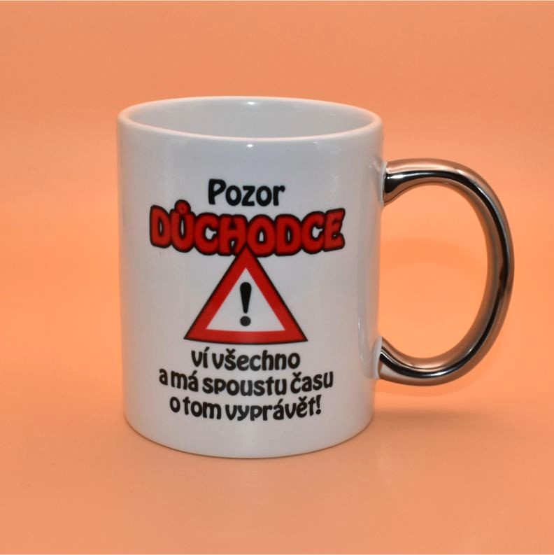 Keramický hrnek s potiskem - Pozor důchodce
