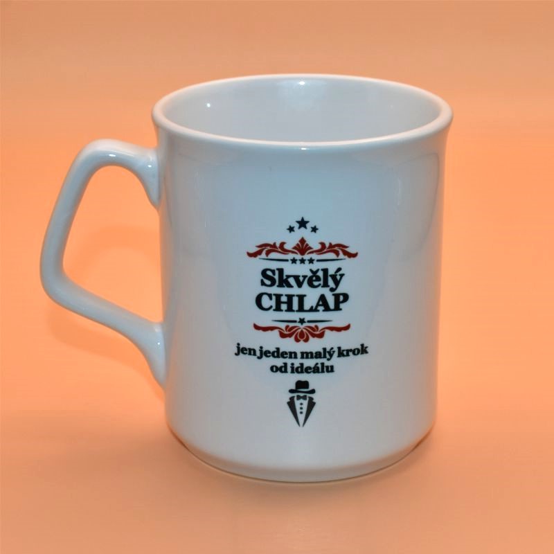 Keramický hrnek s potiskem - Skvělý chlap
